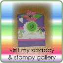 Visit my Scrappy & Stampy Gallery